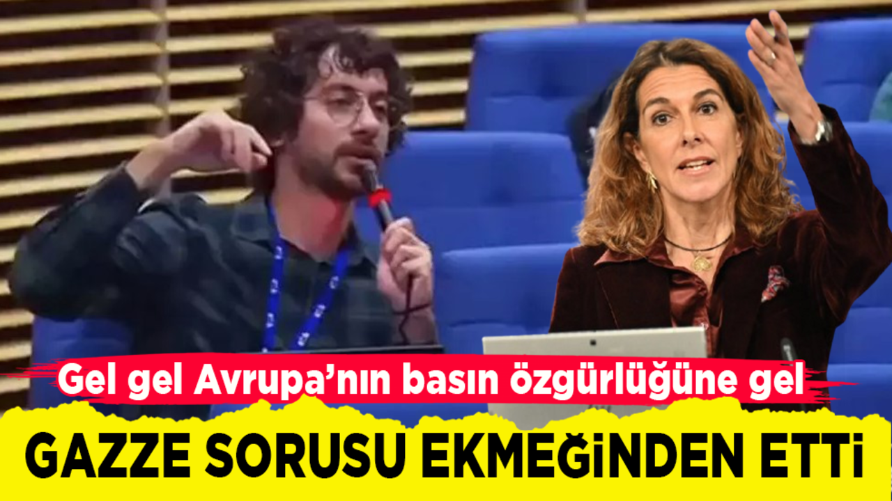Gel gel Avrupa’nın basın özgürlüğüne gel! Gazze sorusu ekmeğinden etti