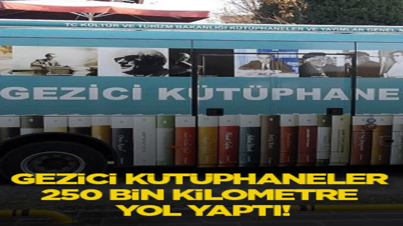 Gezici kütüphaneler 250 bin kilometre yol yaptı!