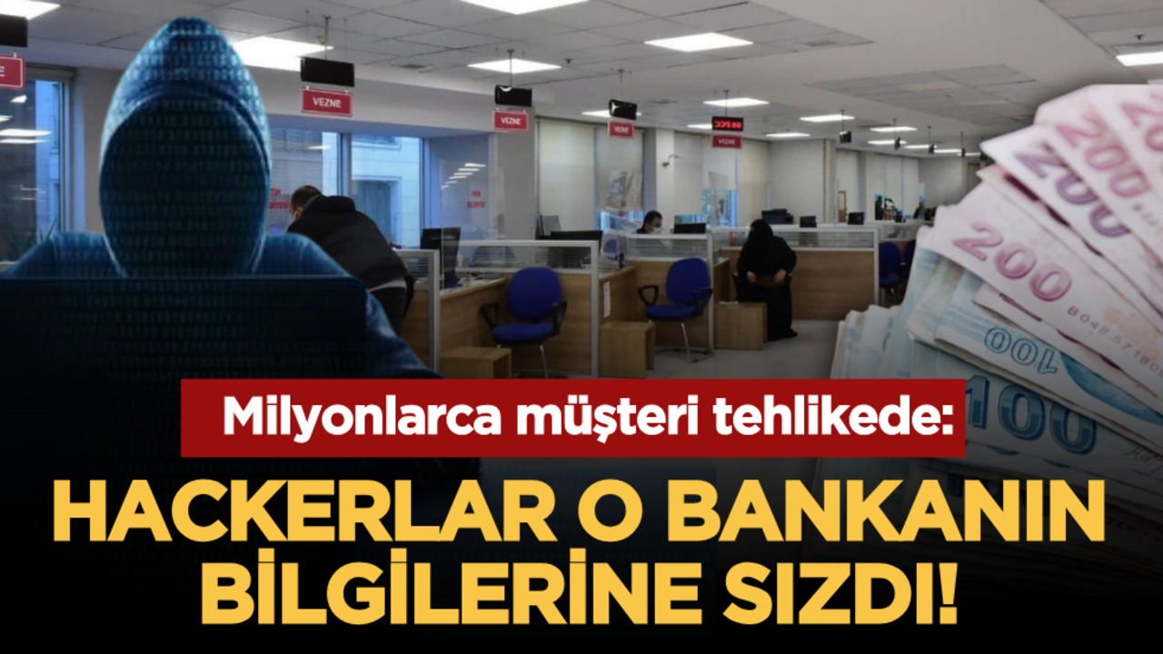 Hackerlar o bankanın bilgilerine sızdı: Milyonlarca müşteri tehlikede