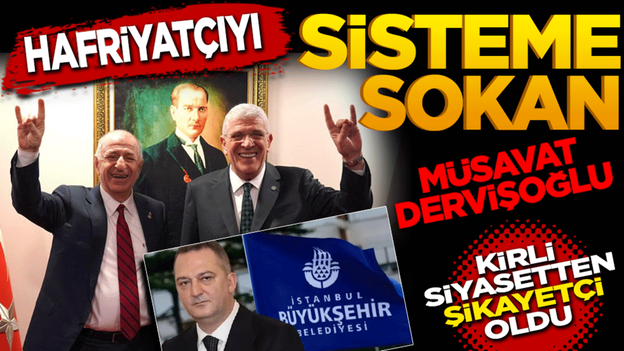 Hafriyatçıyı Sistem'e sokan Müsavat Dervişoğlu: Siyasetin kirli kulislerine tepki gösterdi