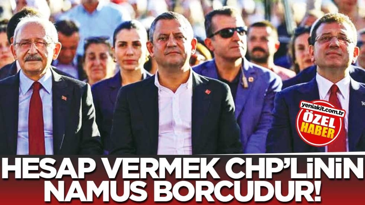 Hesap vermek CHP’linin namus borcudur!