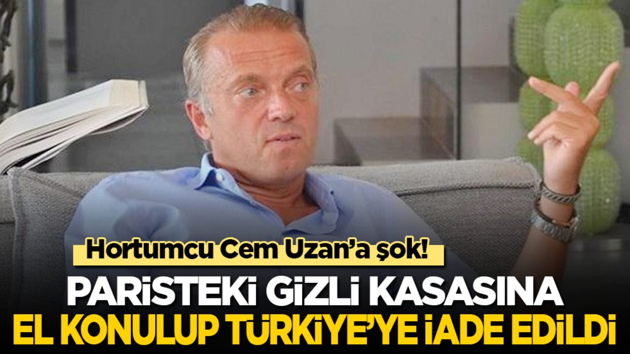 Hortumcu Cem Uzan’ın Paris’teki gizli kasasına el konuldu