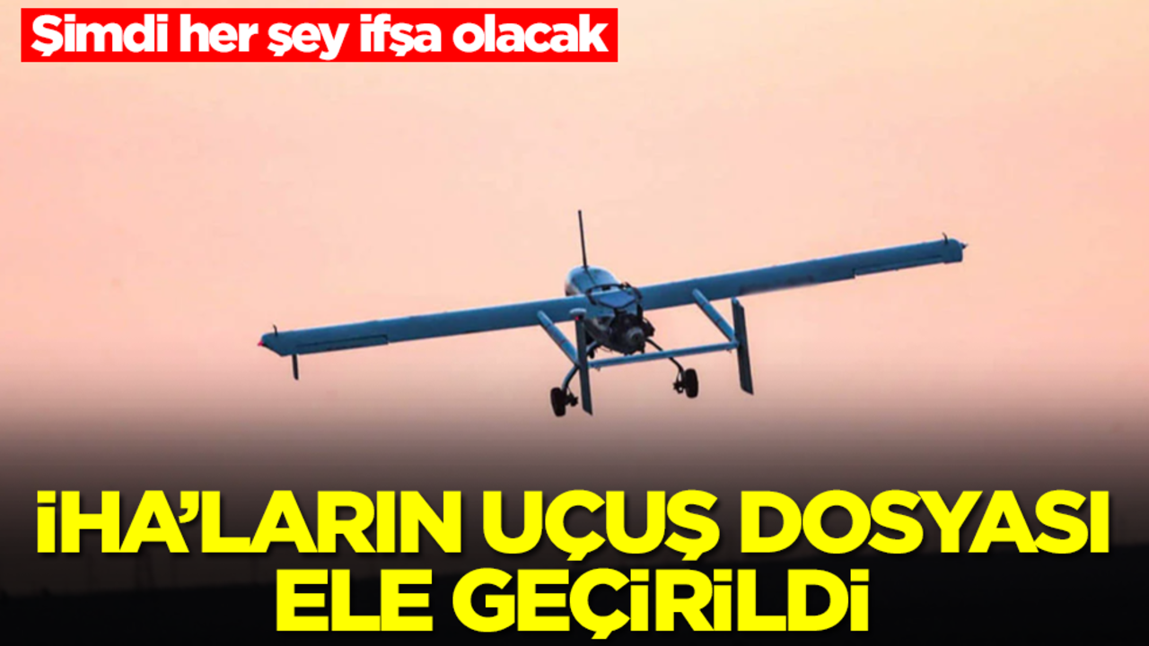 İHA’ların uçuş görev dosyası ele geçirdi