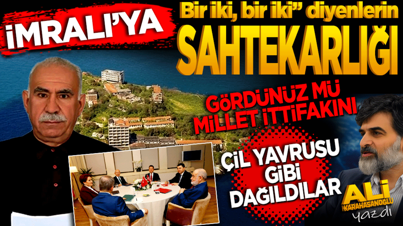 "İmralı’ya bir iki, bir iki" diyenlerin sahtekarlığı