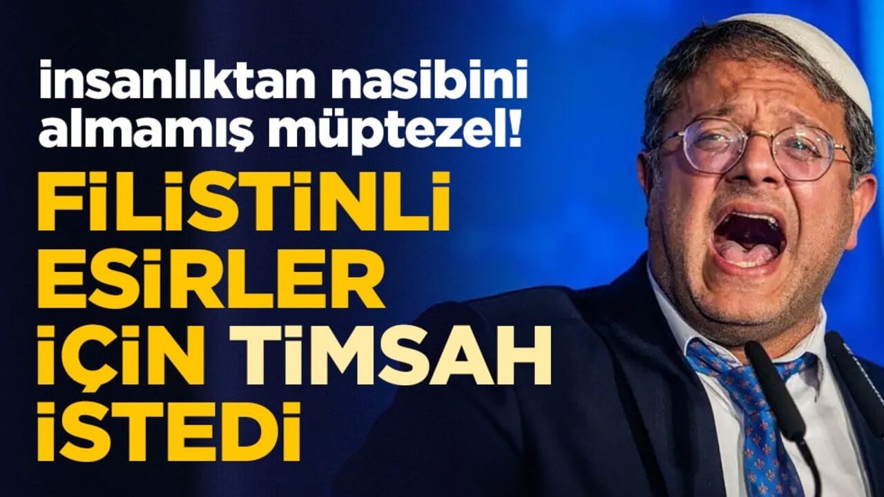 İnsanlıktan nasibini almamış müptezel... Filistinli esirler için "timsah" istedi