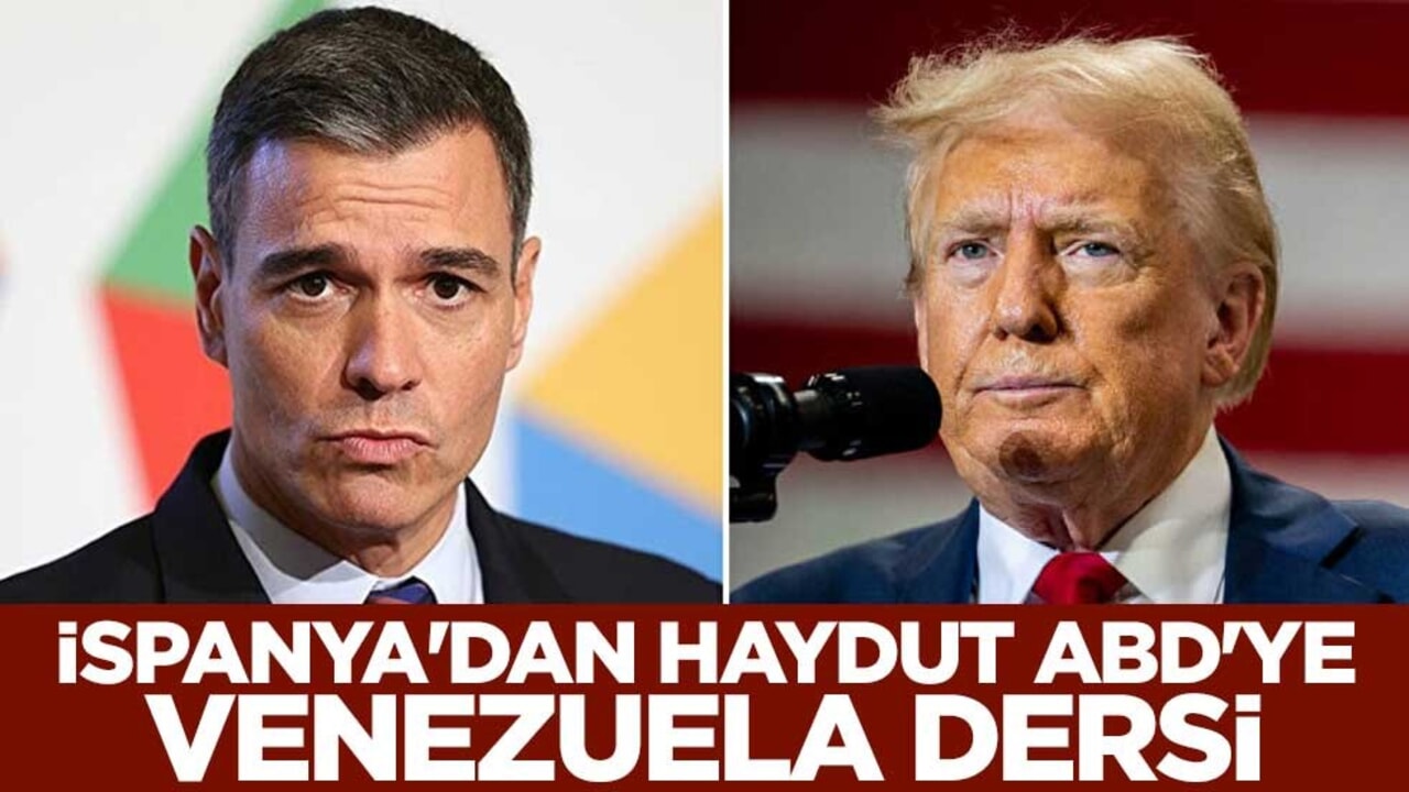 İspanya'dan haydut ABD'ye Venezuela dersi