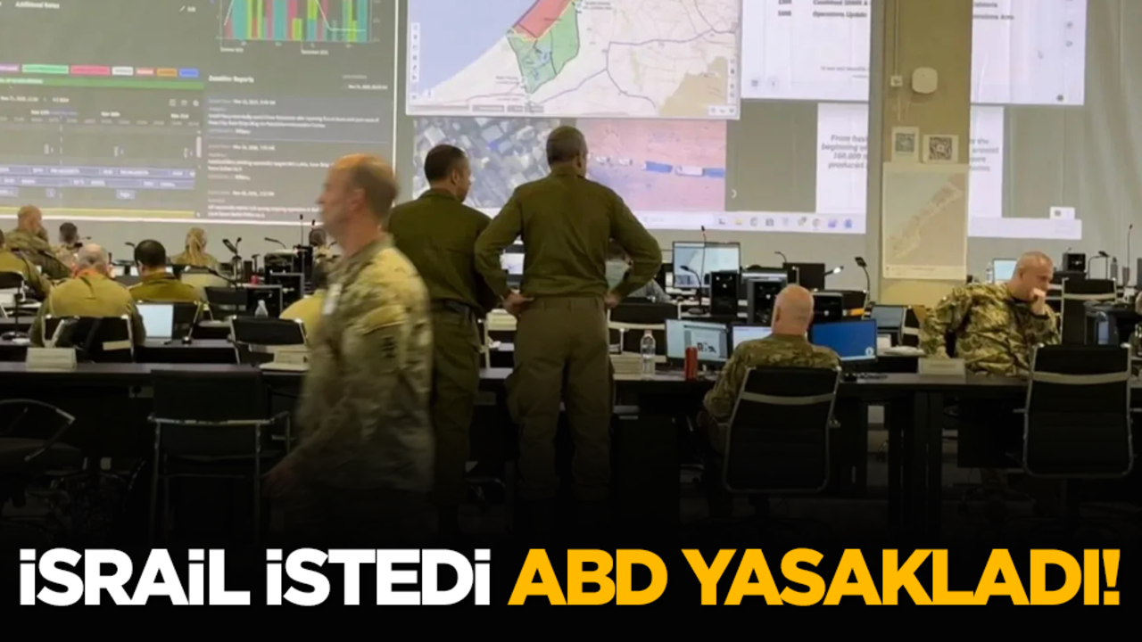 İsrail istedi ABD yasakladı!
