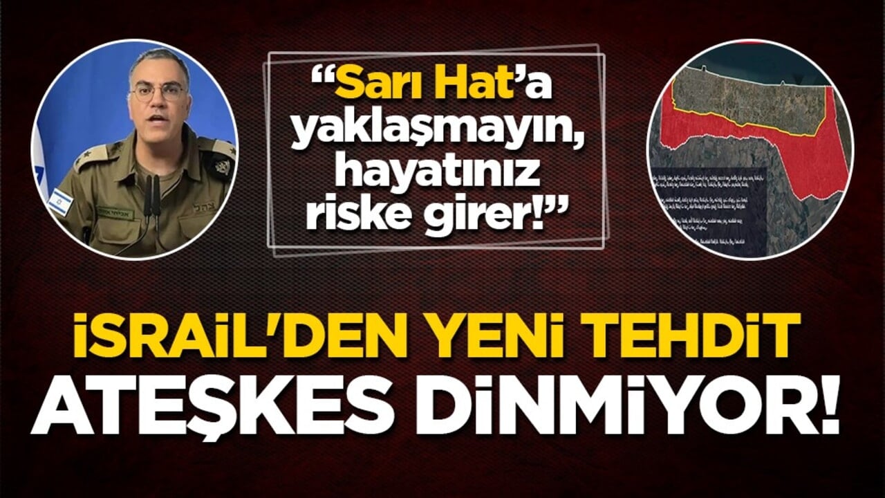 İsrail’den Gazzelilere 'yaklaşmayın' uyarısı: Saldırganlığın kılıfı 'sarı hat' mı oluyor?