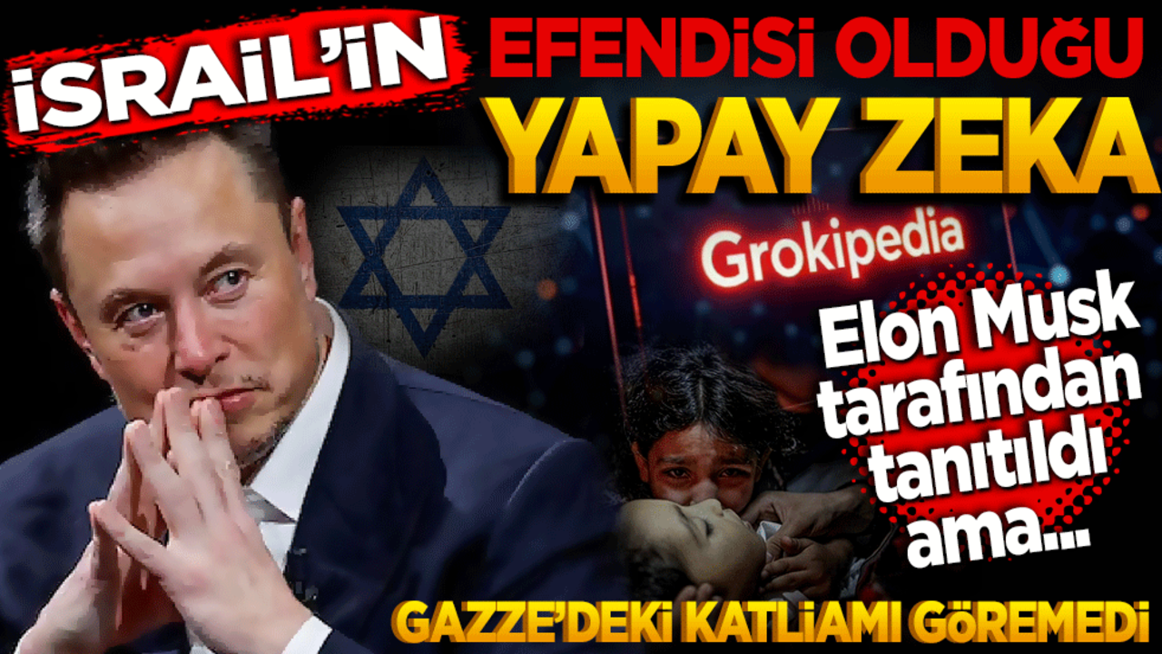 İsrail’in efendisi olduğu yapay zeka Elon Musk tarafından tanıtıldı