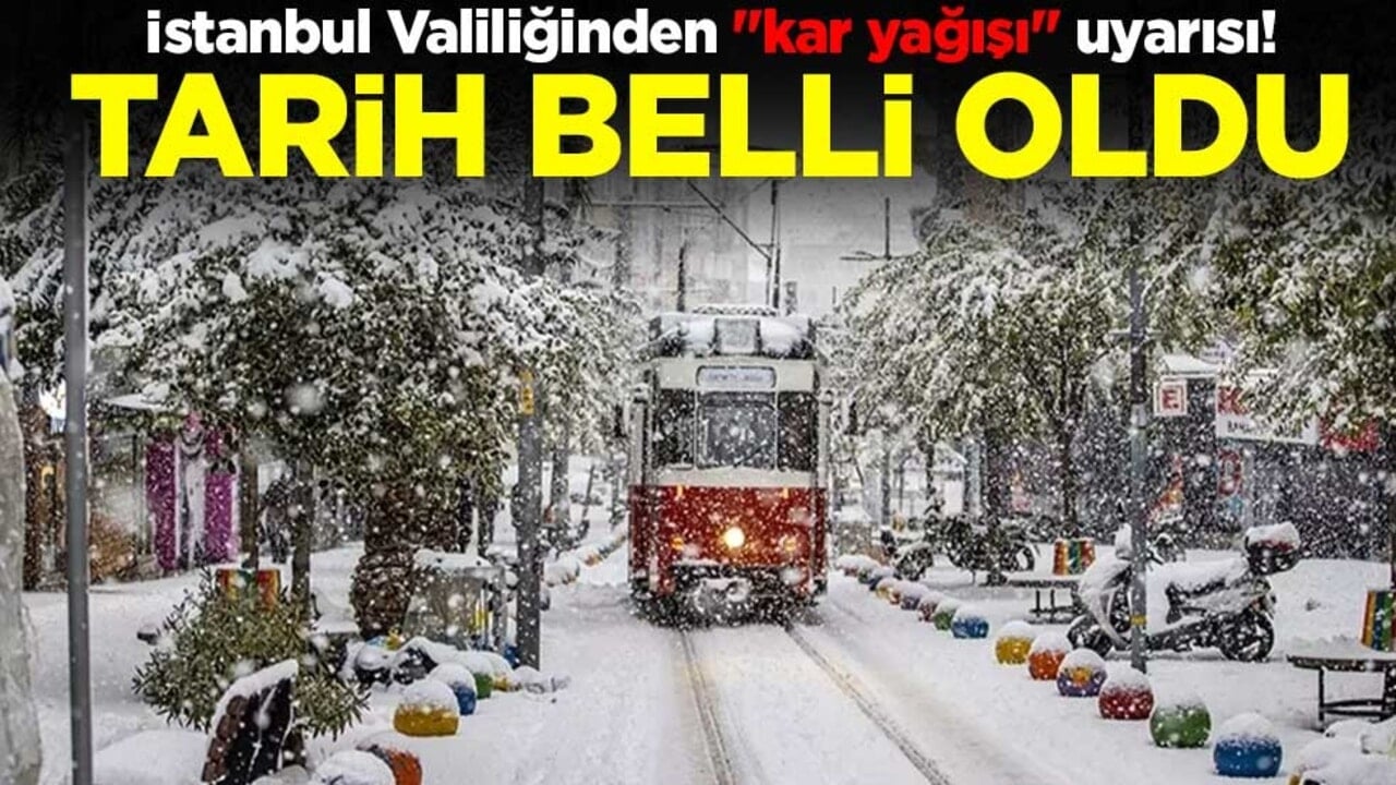 İstanbul Valiliğinden "kar yağışı" uyarısı! Tarih belli oldu