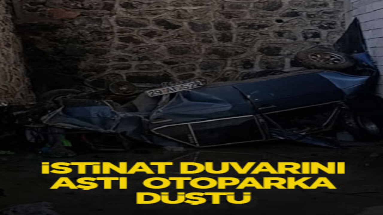 İstinat duvarını aştı otoparka düştü