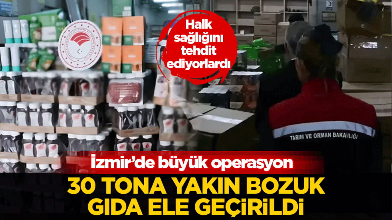 İzmir’de ‘bozuk gıda’ denetimi! Bakan Yumaklı: Sağlıksız ortamlarda saklanan son tüketim tarihi geçmiş 30 ton ürün ele geçirildi
