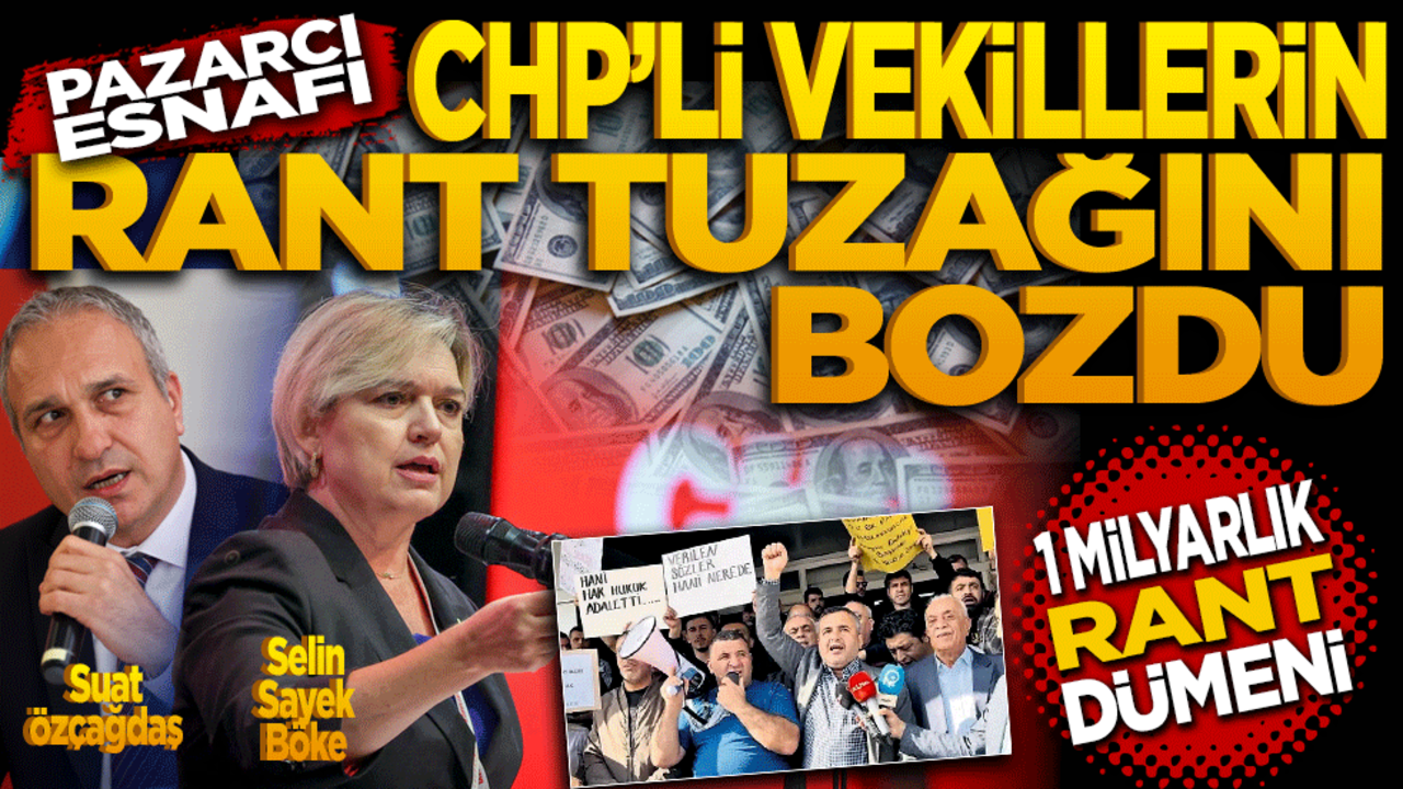  İzmir'de Pazarcı Esnafı 'CHP'li Vekillerin Rant Tuzağını' Bozdu