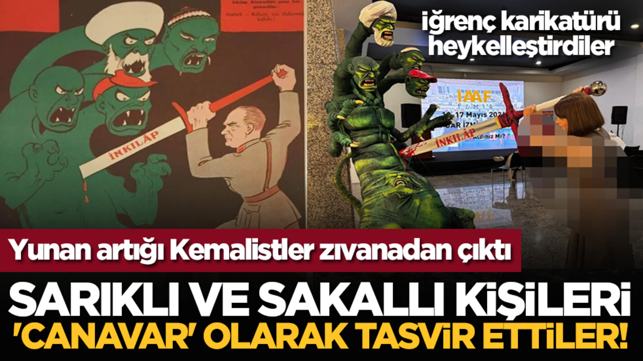Kemalistler zıvanadan çıktı: Sarıklı ve sakallı kişileri 'canavar' olarak tasvir ettiler!