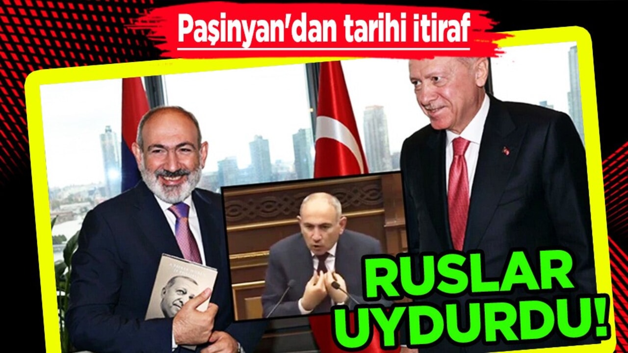 Kısır döngü diyen Paşinyan'dan tarihi itiraf: Türkler hakkındaki algımız rusya tarafından uyduruldu!
