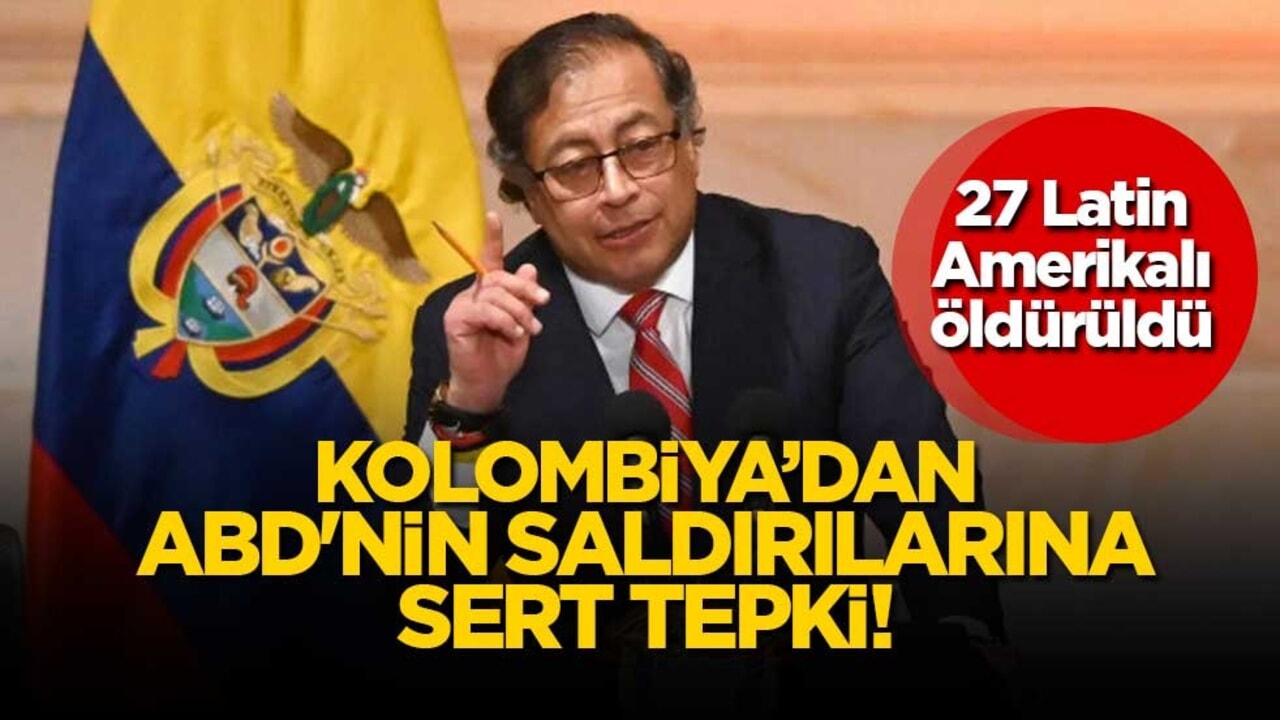 Kolombiya lideri Petro, ABD'nin saldırılarına tepki gösterdi