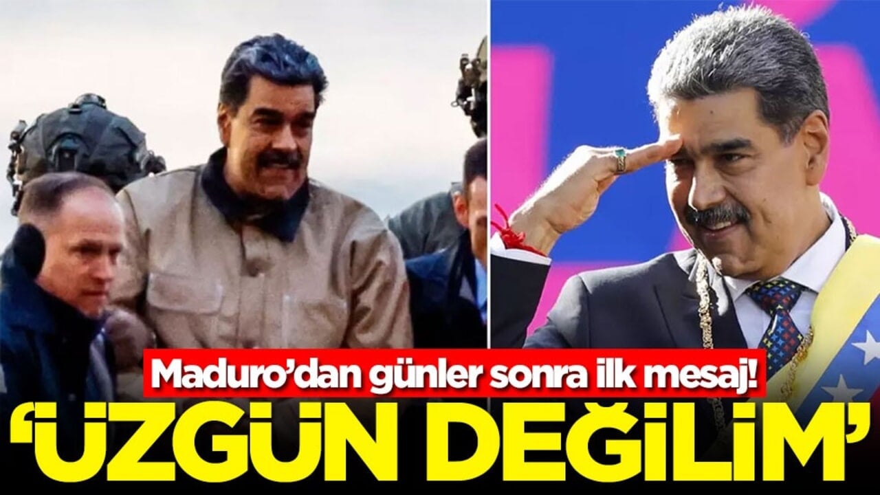 Maduro’dan günler sonra ilk mesaj ‘Üzgün değilim'