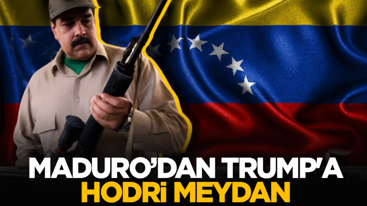 Maduro’dan Trump'a hodri meydan