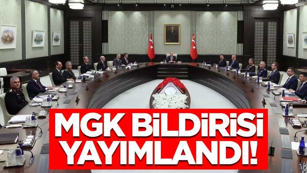MGK bildirisi yayımlandı! Terörsüz Türkiye vurgusu