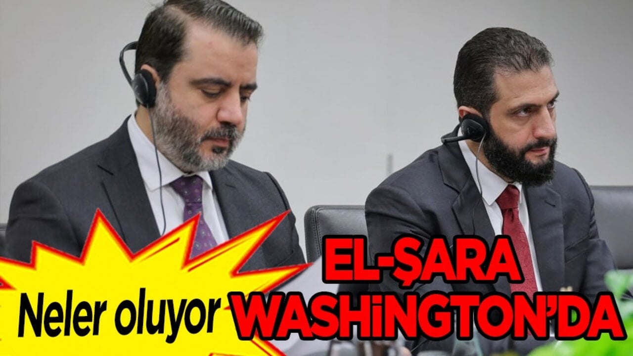 Neler oluyor! Suriye Cumhurbaşkanı El-Şara, Washington’da!