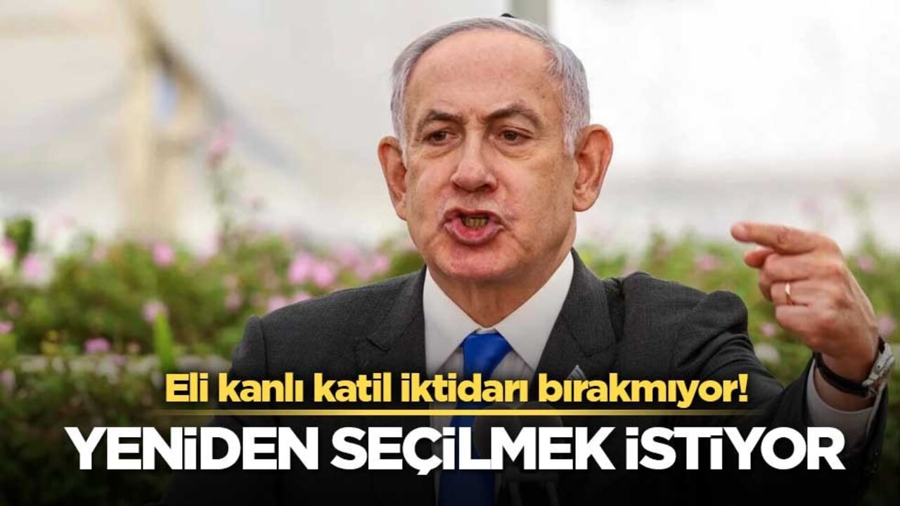 Netanyahu, 2026 genel seçimlerinde yeniden aday olma niyetini açıkladı