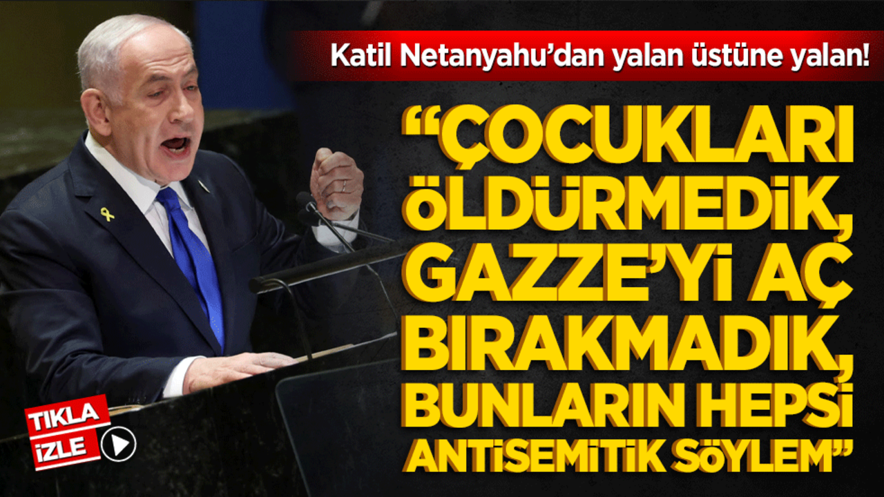 Netanyahu'dan yalan üstüne yalan! İsrail kasabı çocukları katlettiğini yalanladı