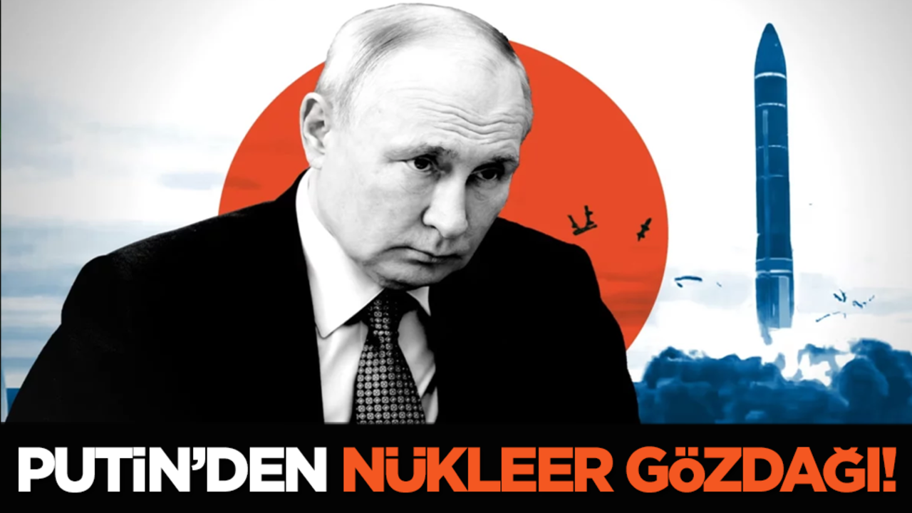 Putin’den nükleer gözdağı!