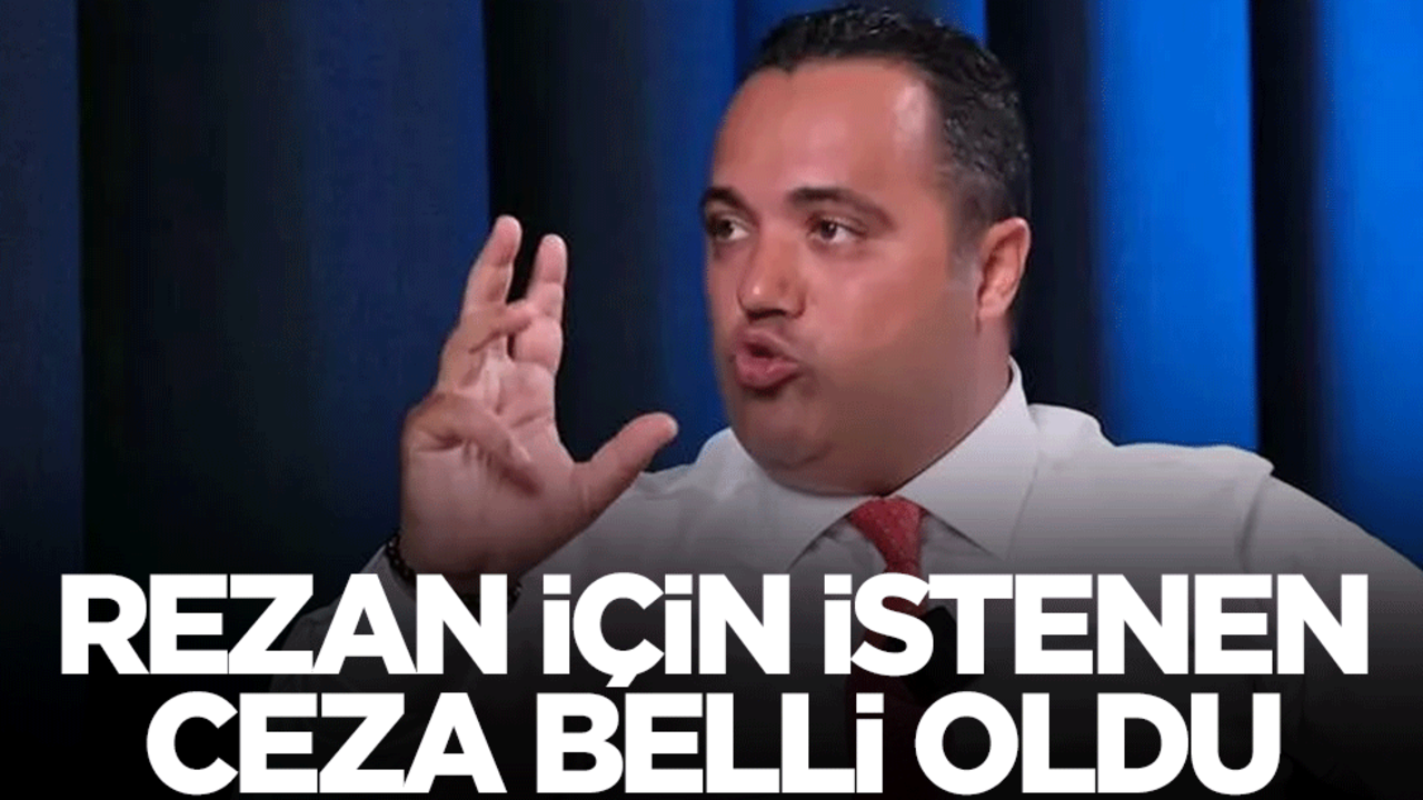 Rezan Epözdemir’e rüşvete aracılıktan 12 yıl hapis istendi