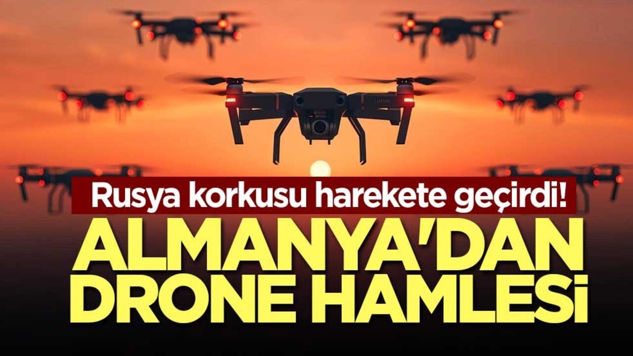 Rusya korkusu harekete geçirdi! Almanya'dan drone hamlesi