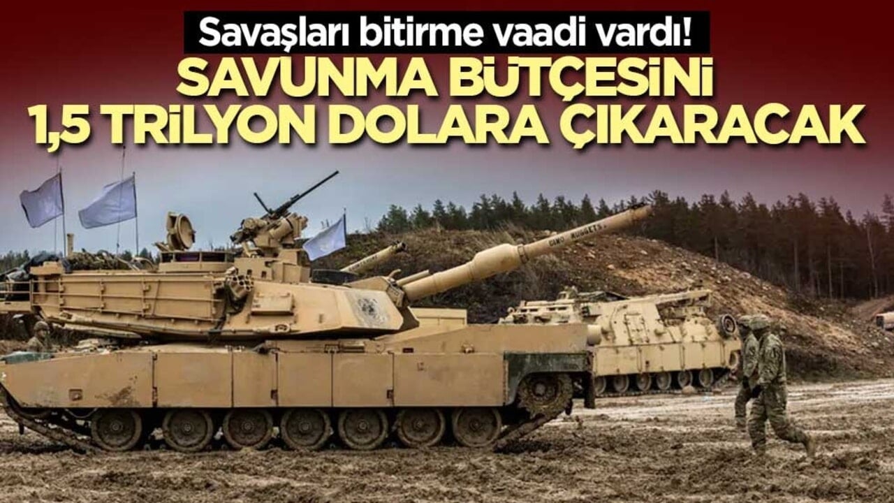 Savaşları bitirme vaadi vardı! Savunma bütçesini 1,5 trilyon dolara çıkaracak