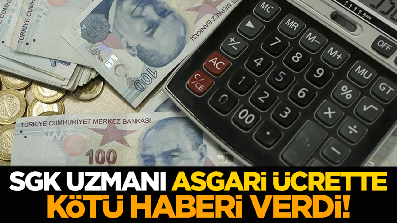 SGK uzmanı asgari ücrette kötü haberi verdi!
