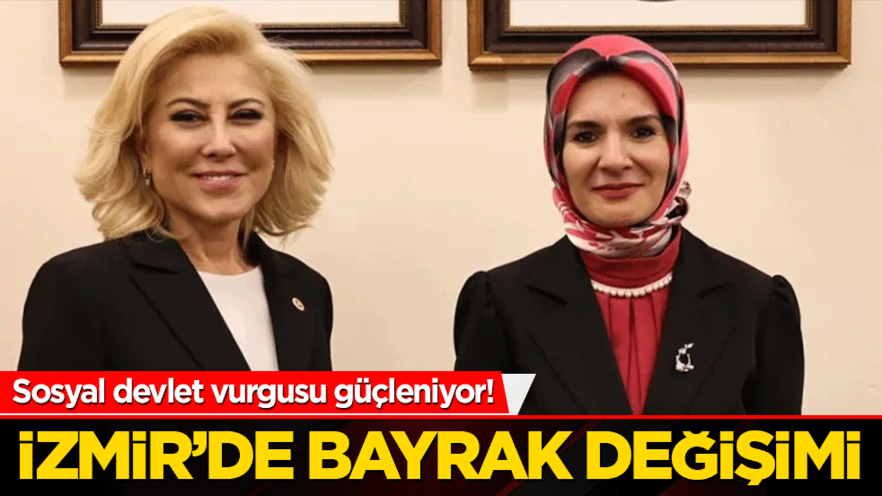 Sosyal devlet vurgusu güçleniyor! İzmir’e yeni personel müjdesi!