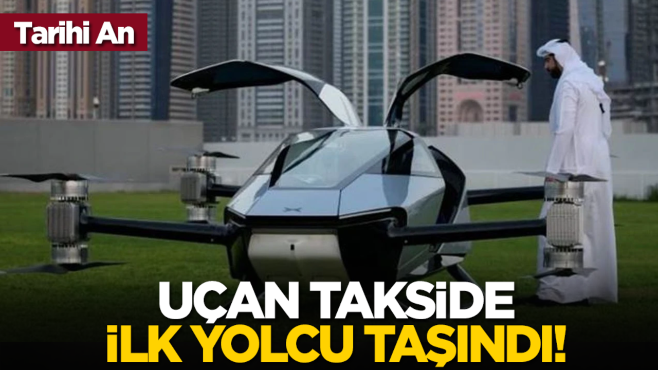 Tarihi An: Uçan Takside İlk Yolcu Taşındı!