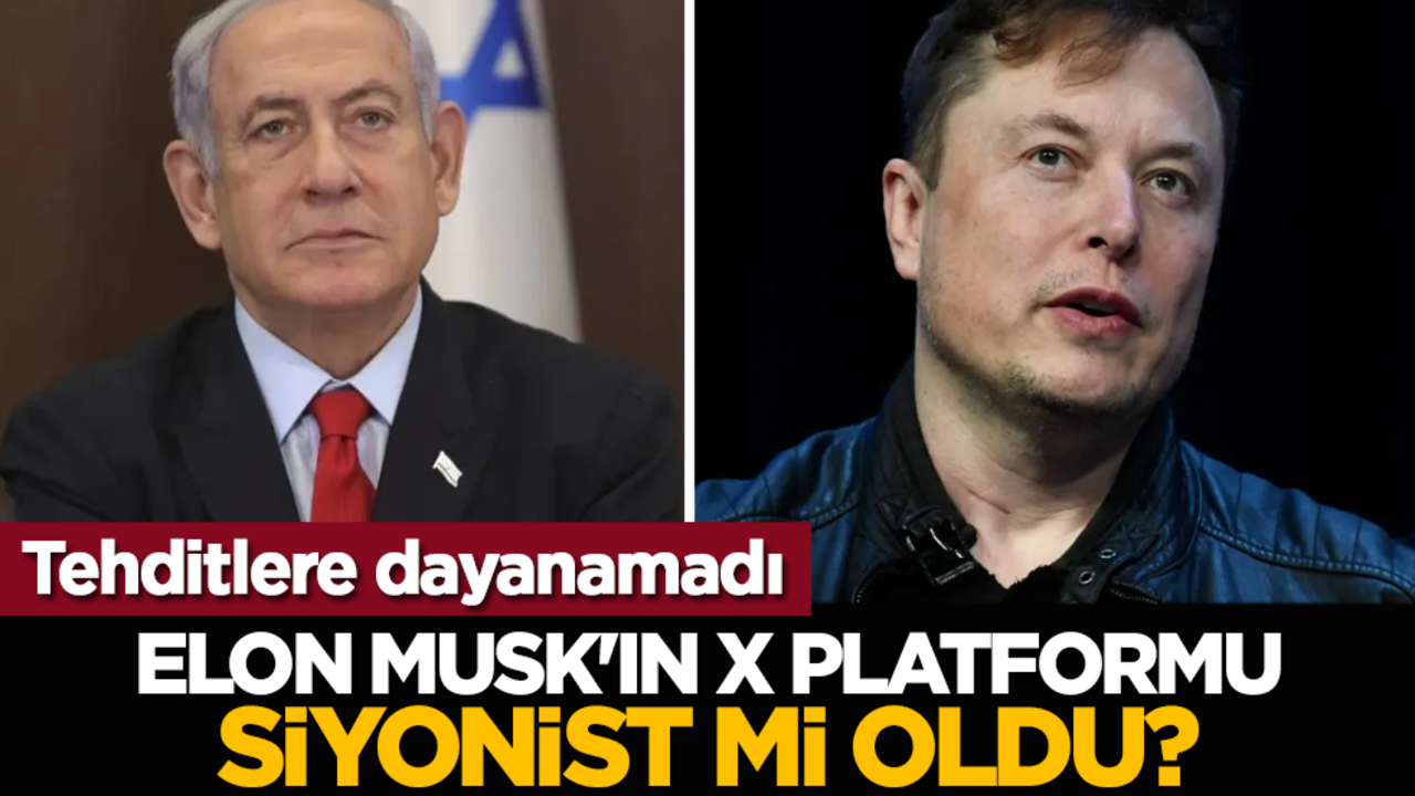 Tehditlere dayanamadı: Elon Musk'ın X platformu Siyonist mi oldu?