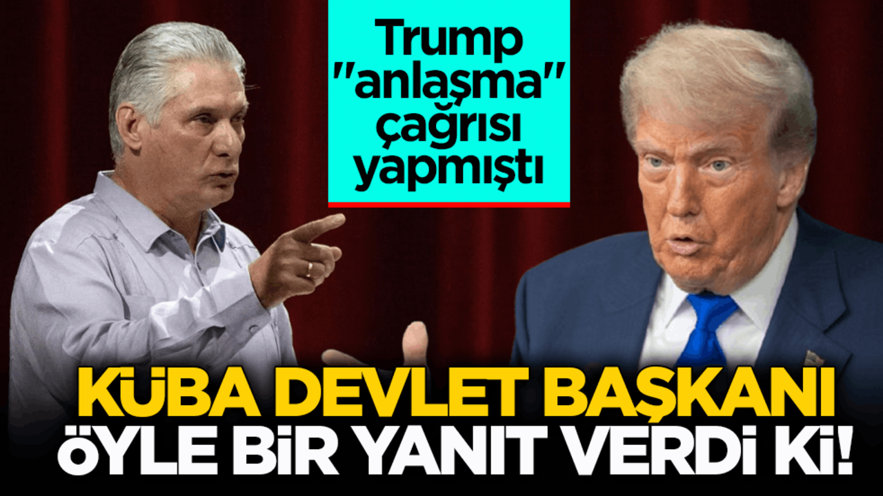Trump "anlaşma" çağrısı yapmıştı! Küba Devlet Başkanı öyle bir yanıt verdi ki