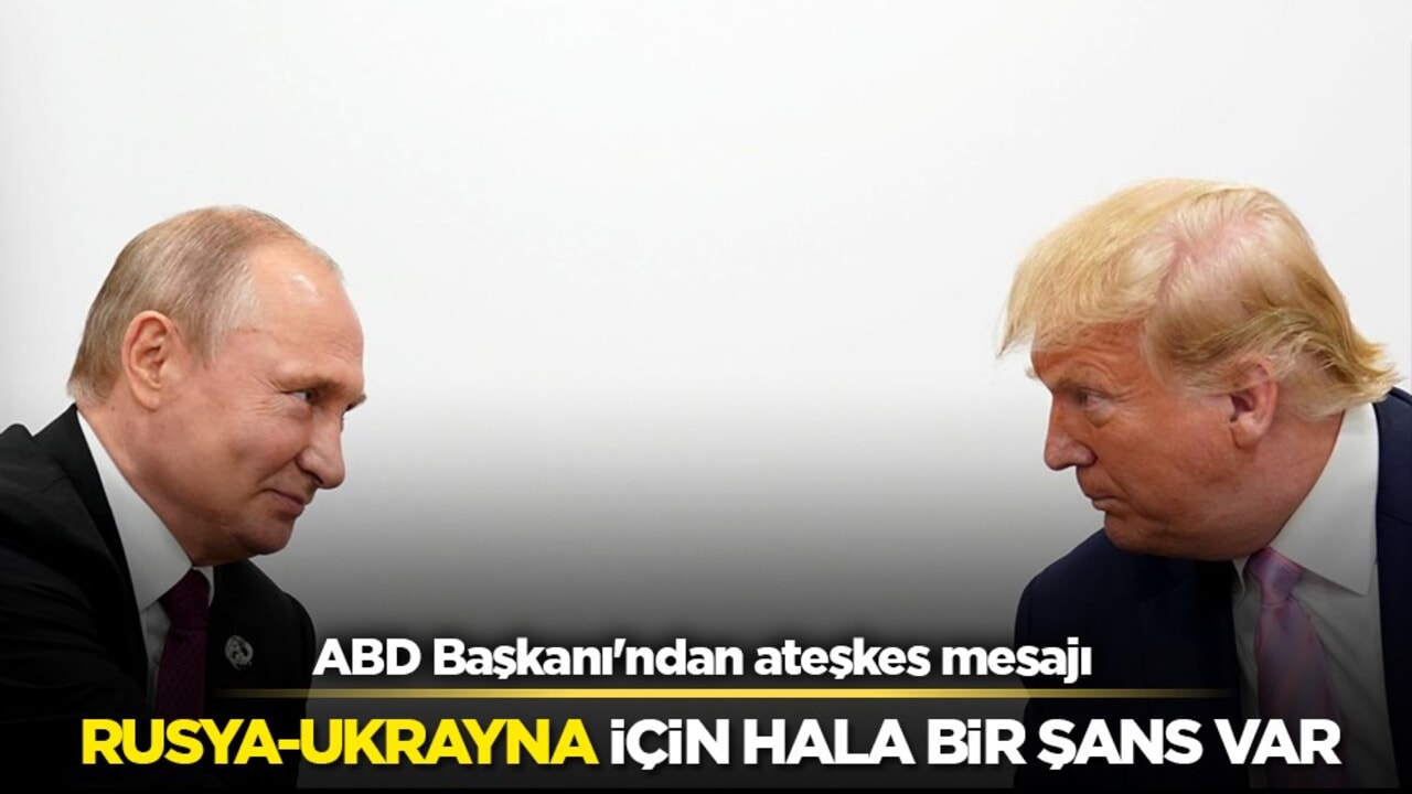 Trump'tan kritik "Putin" mesajı: Boşuna görüşme yapmayacağım