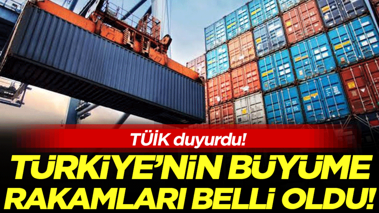 TÜİK duyurdu: Türkiye'nin 3. çeyrek büyüme rakamları belli oldu!