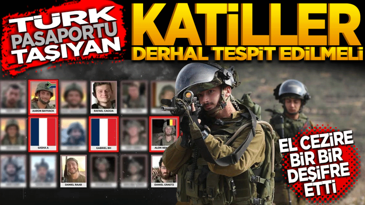 Türk pasaportu taşıyan katiller derhal tespit edilmeli. El Cezire bir bir deşifre etti