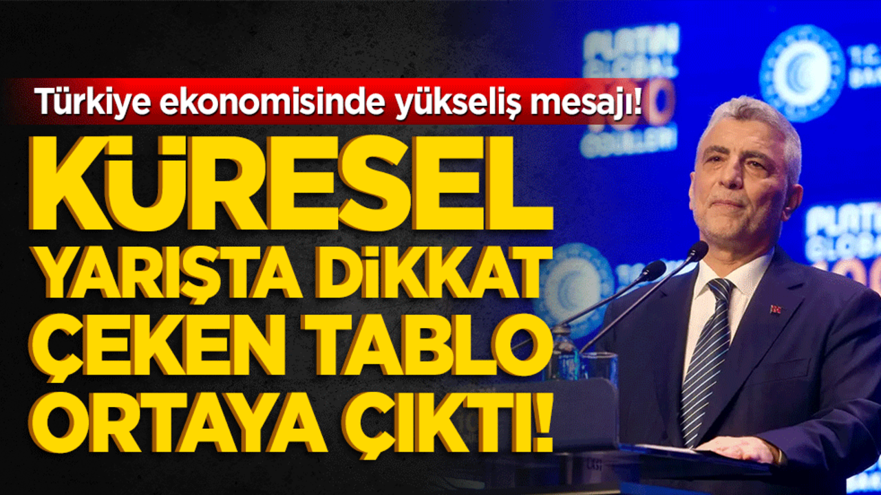 Türkiye ekonomisinde yükseliş mesajı! Küresel yarışta dikkat çeken tablo ortaya çıktı!