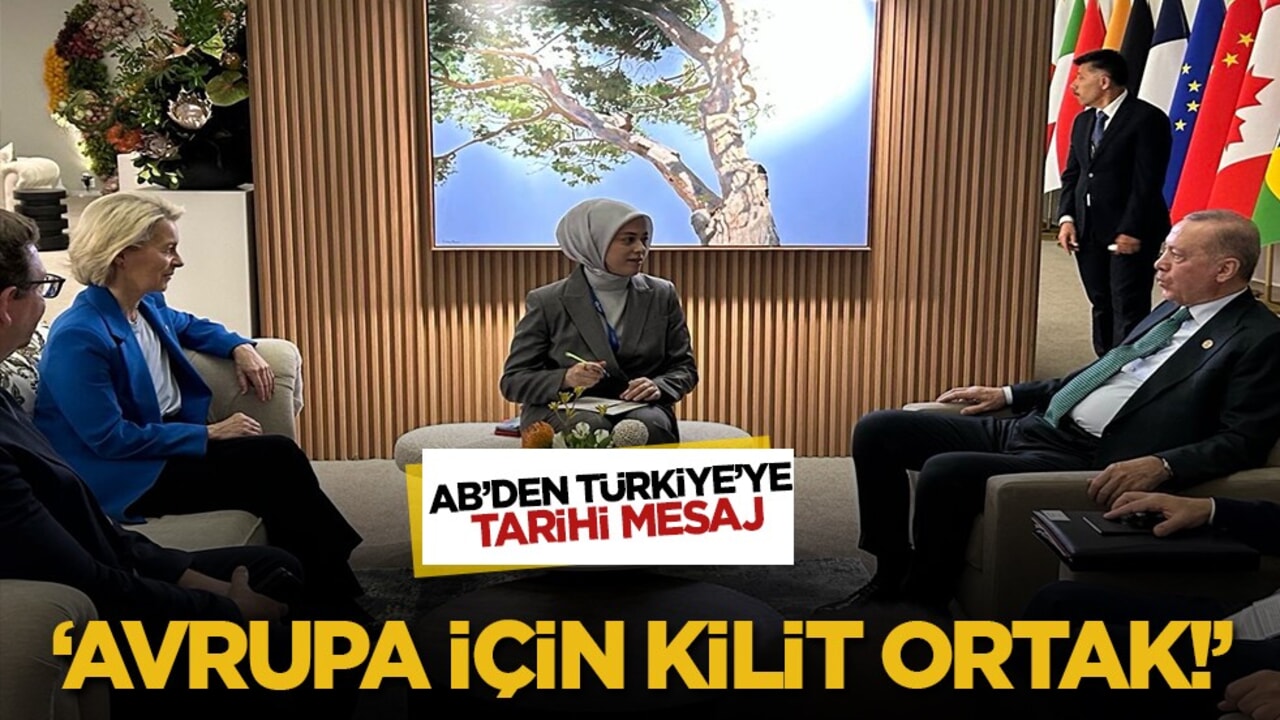 Ursula von der Leyen: "Türkiye, Avrupa için kilit bir ortak"