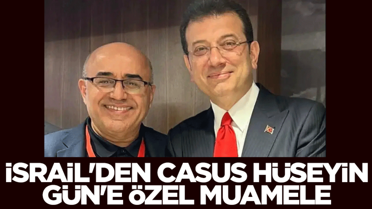 Üvey oğlunun ifadesi ortaya çıktı! İsrail'den casus Hüseyin Gün'e özel muamele
