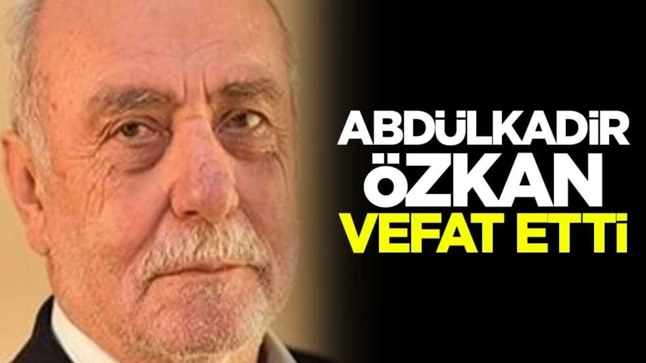 Vakit gazetesinin kuruluşunda emeği geçen Abdülkadir Özkan vefat etti