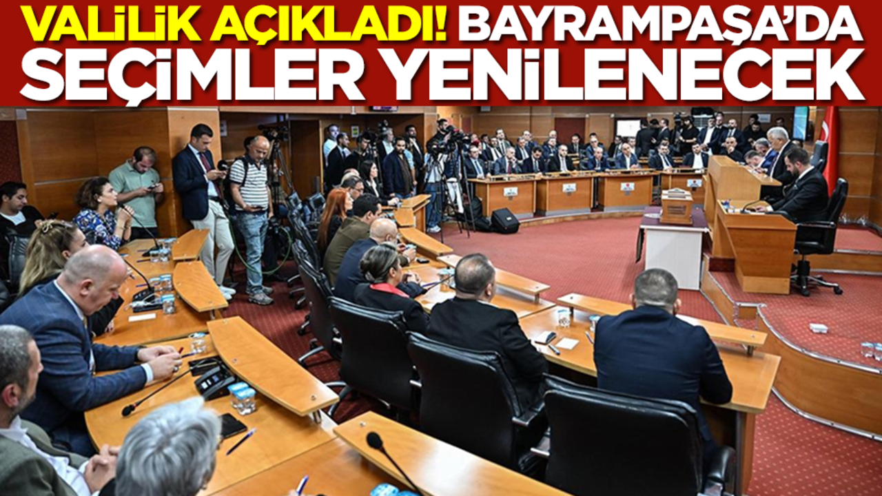 Valilik açıkladı! Bayrampaşa'da seçim yenilecek