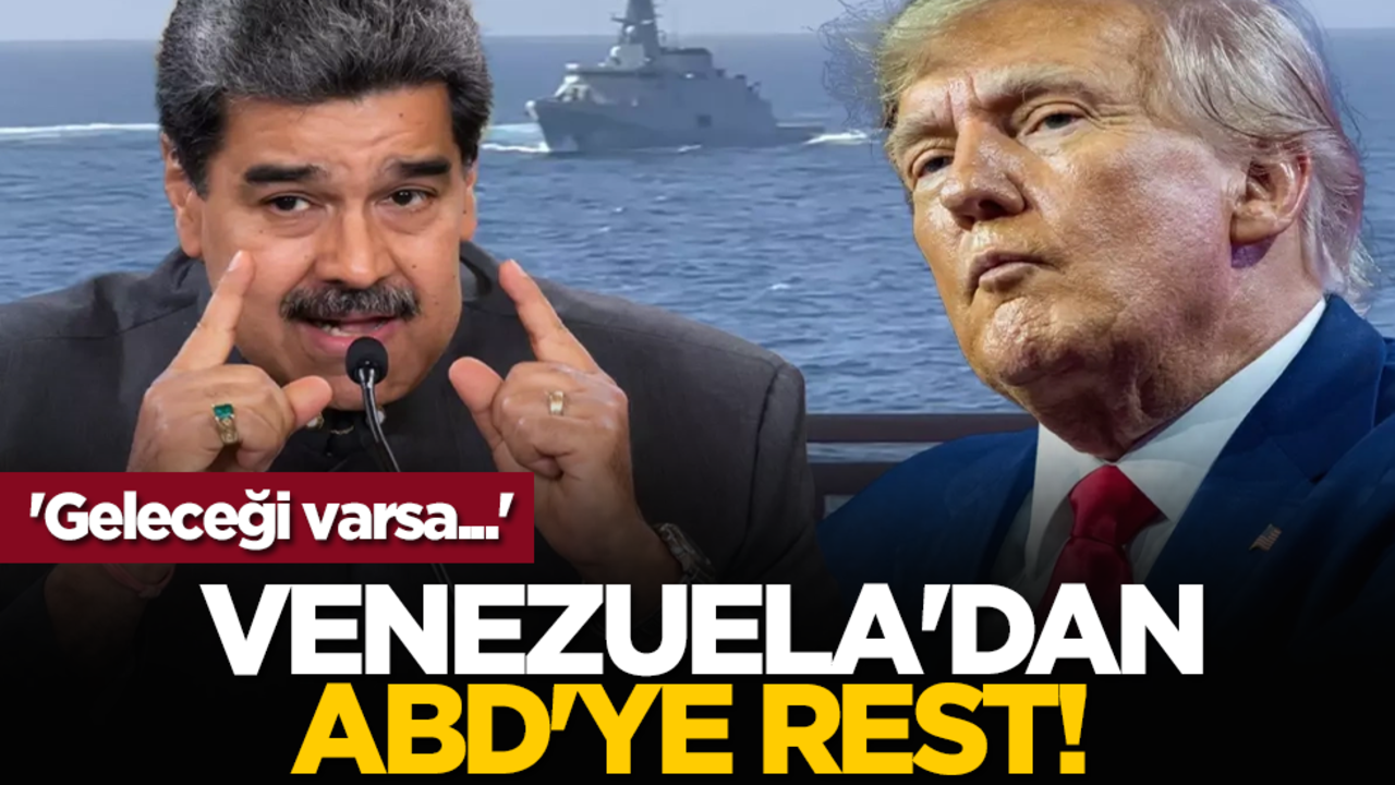 Venezuela'dan ABD'ye rest! 'Geleceği varsa...'