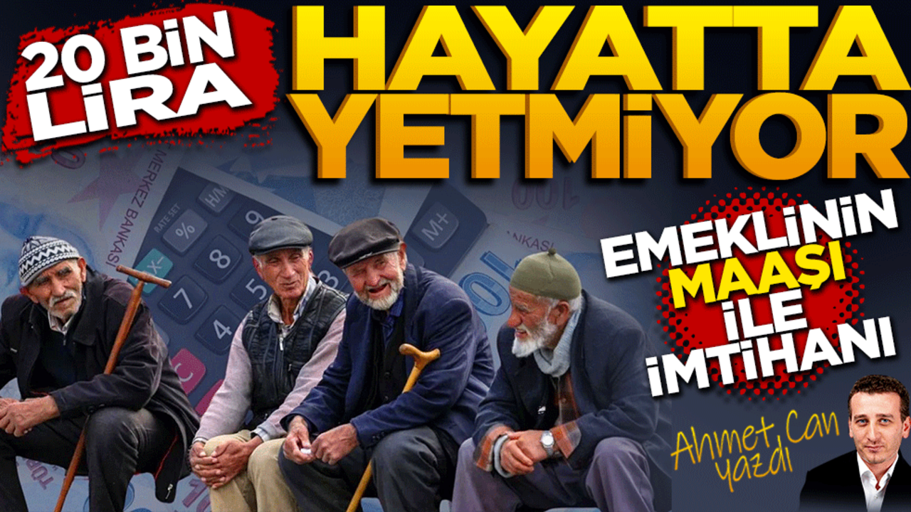 Yirmi bin lira kâğıt üzerinde yetiyor, hayatta yetmiyor: Emeklinin 20 bin lira ile imtihanı