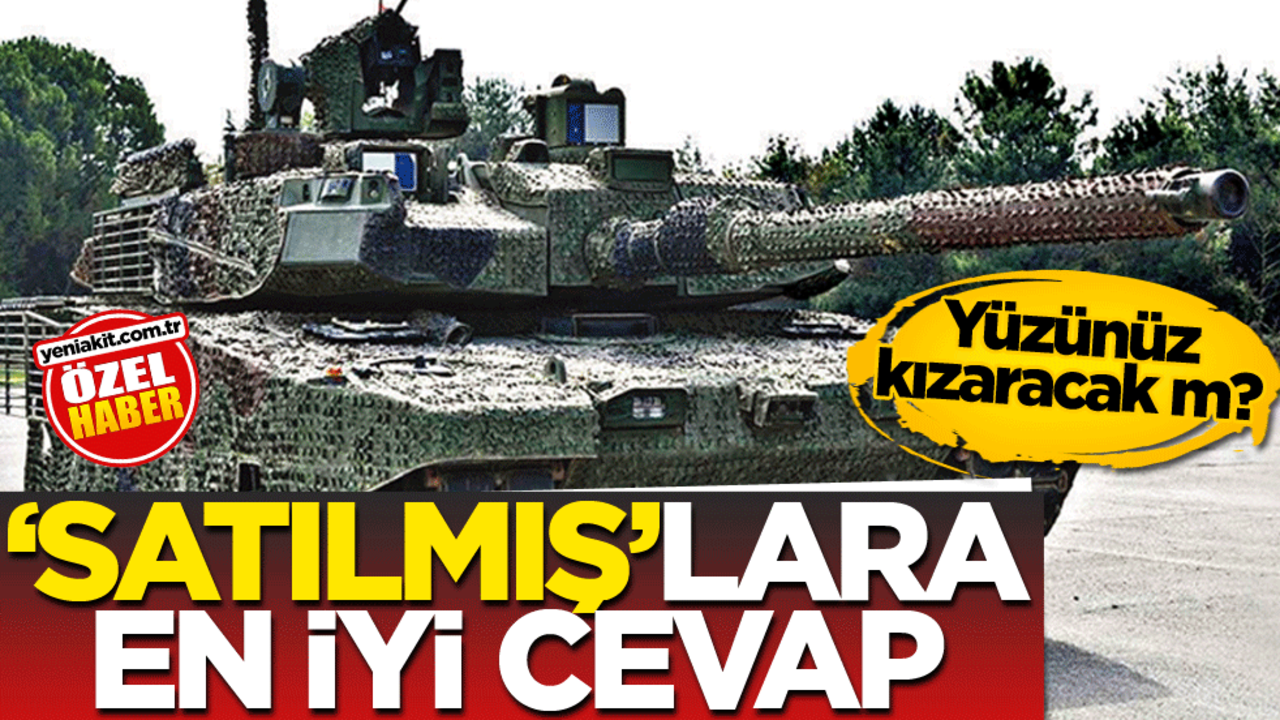 Yüzünüz kızaracak mı? ‘Satılmış’lara en iyi cevap