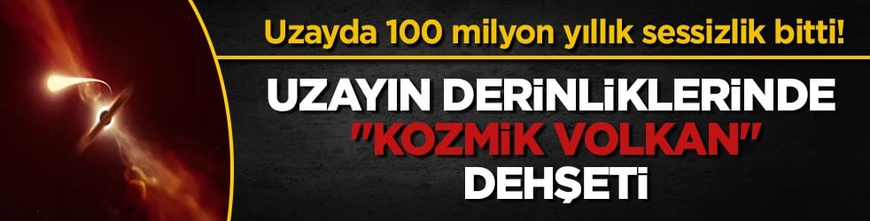 100 milyon yıl sonra patlayan kara delik Samanyolu’nu gölgede bıraktı!