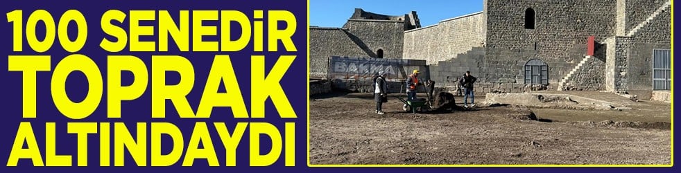 100 senedir toprak altındaydı