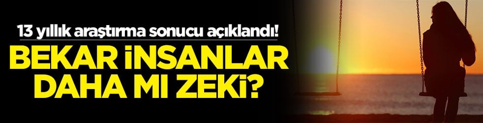 13 yıllık araştırma sonucu açıklandı! Bekar insanlar daha mı zeki?