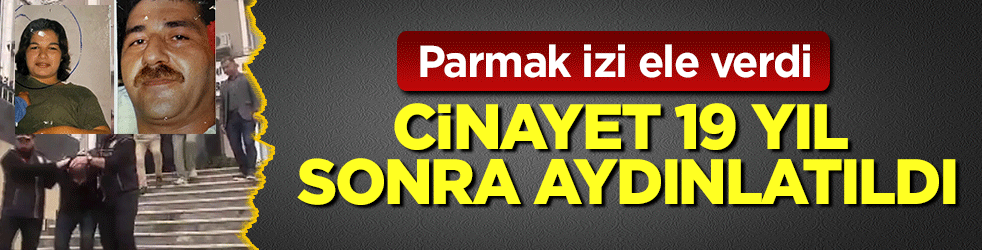2006’nın iki kanlı cinayeti 19 yıl sonra aydınlatıldı: Katilleri koli bandındaki parmak izi ele verdi